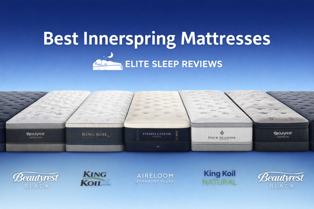 Best Innerspring Mattresses.  Elite Sleep Reviews.